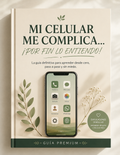 MI CELULAR ME COMPLICA..¡POR FIN LO ENTIENDO!